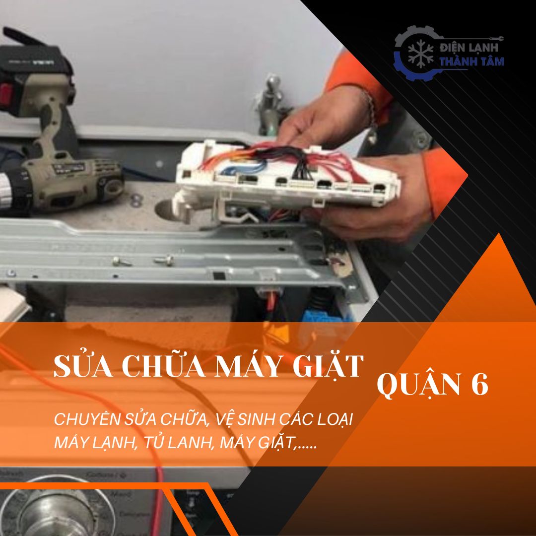 Dịch Vụ Sửa Chữa Máy Giặt Tại Nhà Quận 6 giá tốt