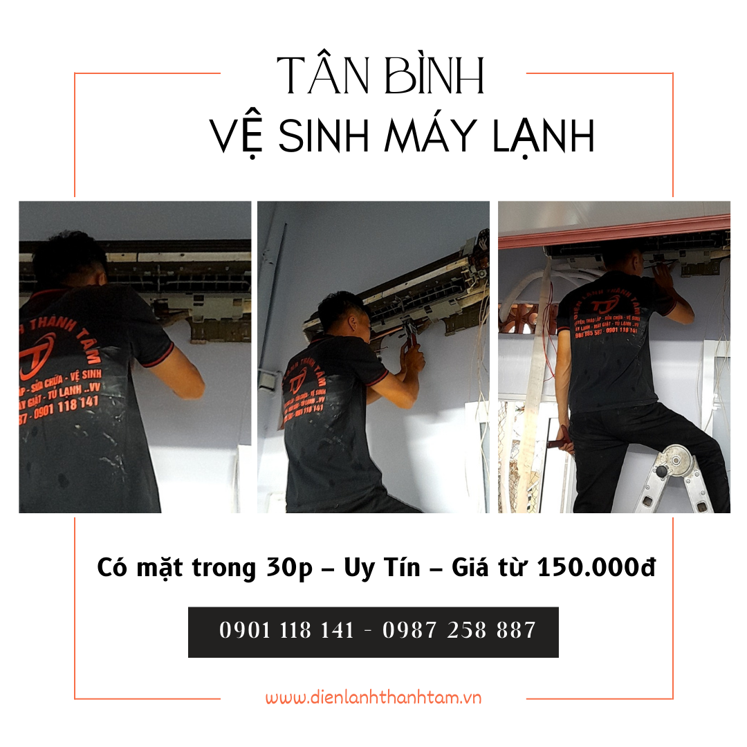 Vệ Sinh Máy Lạnh Quận Tân Bình | Nhanh Chóng Chuyên Nghiệp