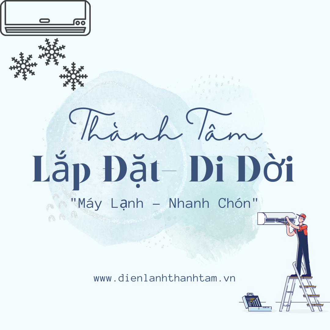  Dịch Vụ Tháo Lắp Di Dời Máy Lạnh Tại Nhà Quận Tân Bình TPHCM